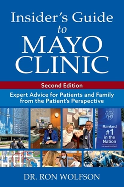 Insider's Guide to Mayo Clinic, Ron Wolfson - Paperback - 9780578735269
