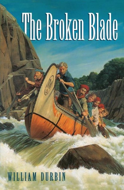 The Broken Blade, William Durbin - Paperback - 9780578752310