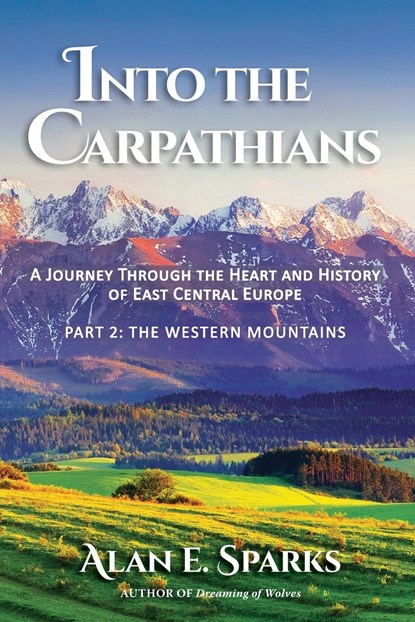 Into the Carpathians, Alan E Sparks - Paperback - 9780578754475