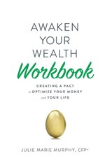 Awaken Your Wealth Workbook - Julie Murphy - 9780578769332