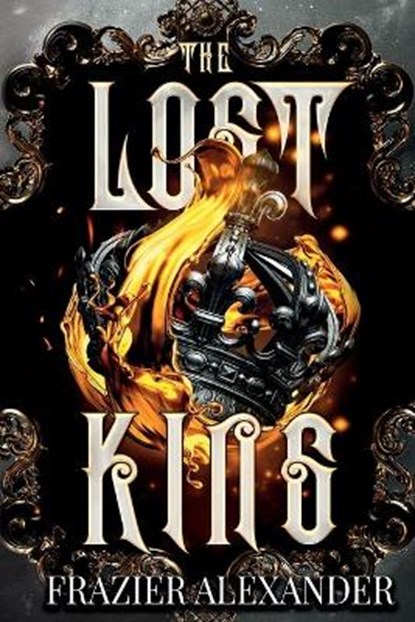 The Lost King, ALEXANDER,  Frazier - Paperback - 9780578782423