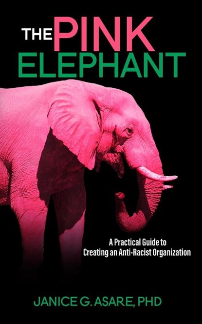 The Pink Elephant, Janice Gassam Asare - Paperback - 9780578791296