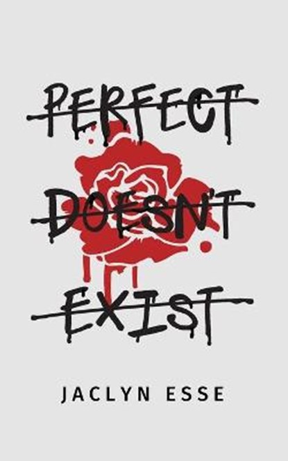 Perfect Doesn't Exist, ESSE,  Jaclyn - Paperback - 9780578795386
