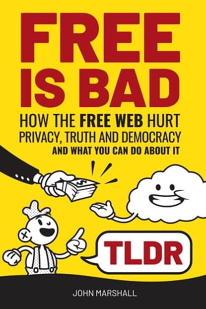 Free Is Bad TLDR, John Marshall - Ebook - 9780578829661