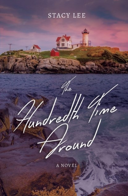 The Hundredth Time Around, Stacy Lee - Paperback - 9780578838922