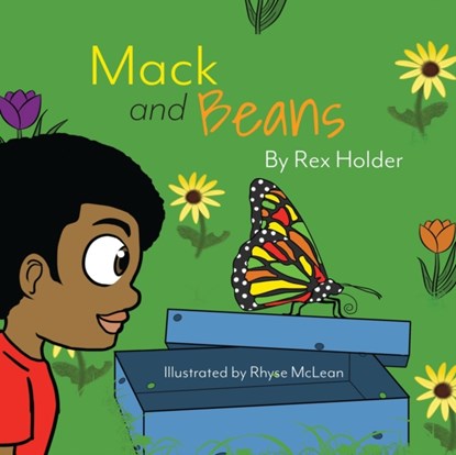 Mack and Beans, Rex J Holder - Paperback - 9780578857862