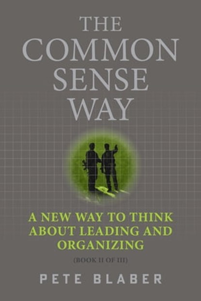 The Common Sense Way, Pete Blaber - Ebook - 9780578876740