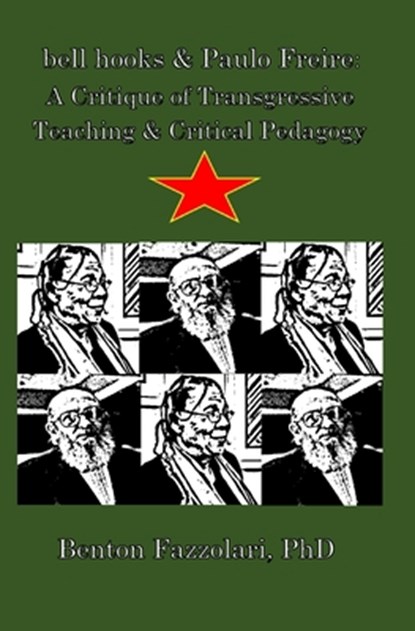 bell hooks & Paulo Freire, Benton Fazzolari - Paperback - 9780578891514