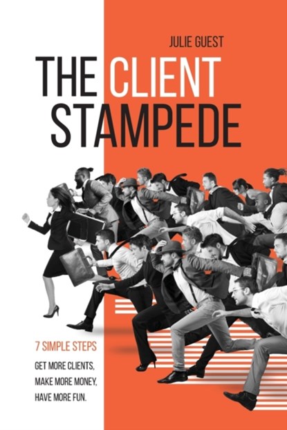 The Client Stampede, Julie Guest - Paperback - 9780578897554