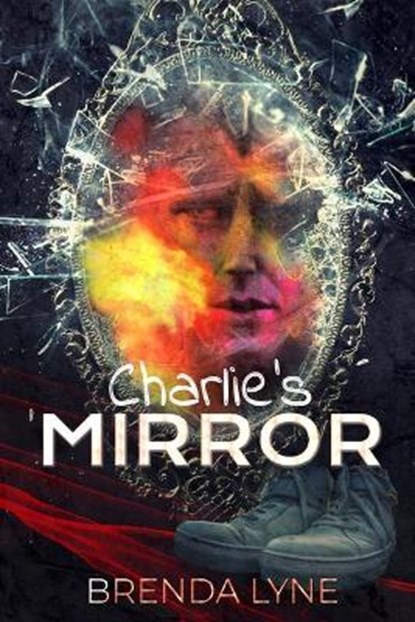 Charlie's Mirror, Brenda Lyne - Paperback - 9780578910000
