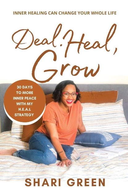 Deal Heal Grow, Shari Green - Gebonden - 9780578910659