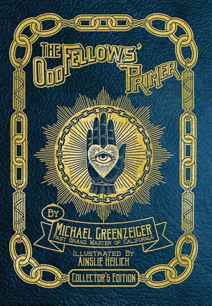 The Odd Fellows' Primer, Michael Greenzeiger - Gebonden - 9780578938578
