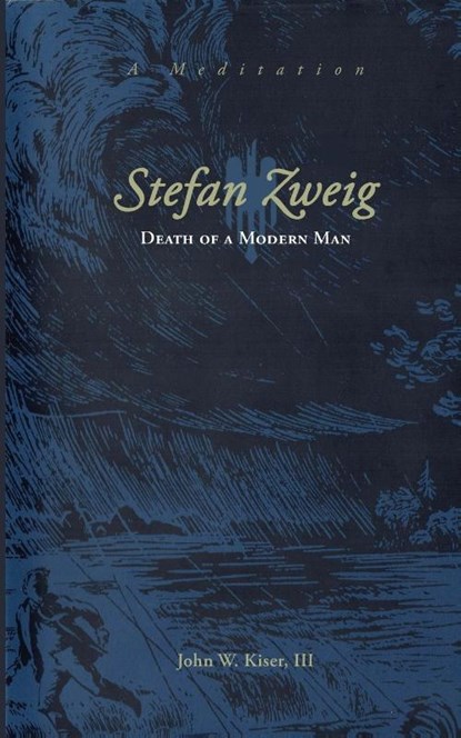 Stefan Zweig, John W Kiser - Paperback - 9780578942193