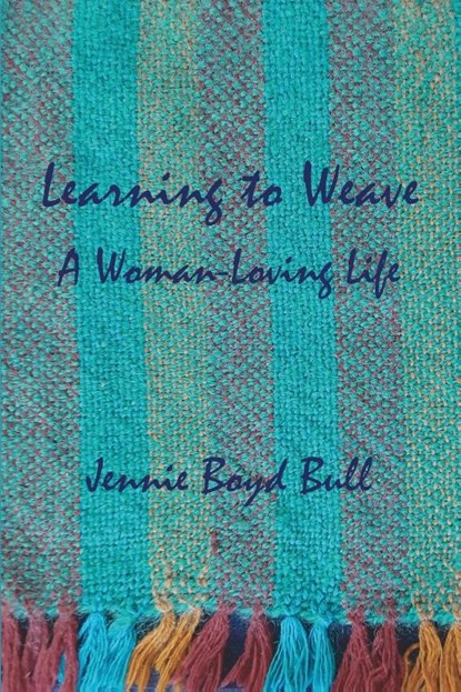 Learning to Weave, Jennie Boyd Bull - Paperback - 9780578943671