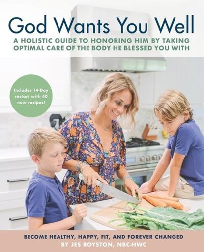 God Wants You Well, Jes Royston - Paperback - 9780578948553