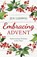 Embracing Advent, Jen Ludwig - Paperback - 9780578967882