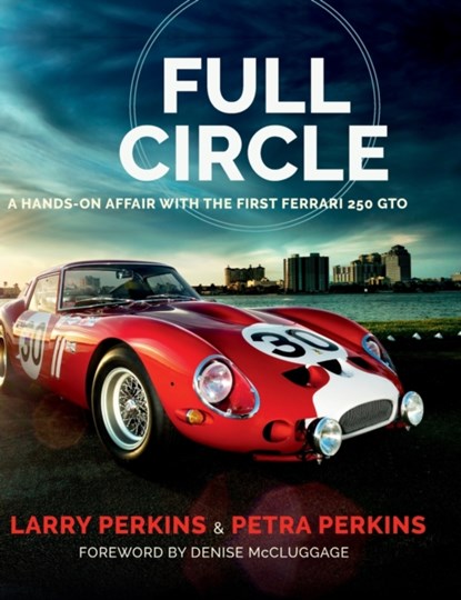 Full Circle, Larry Perkins ; Petra Perkins - Gebonden - 9780578971049