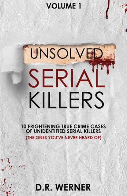 Unsolved Serial Killers, D R Werner - Paperback - 9780578971735