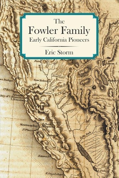 The Fowler Family, STORM,  Eric - Paperback - 9780578978017
