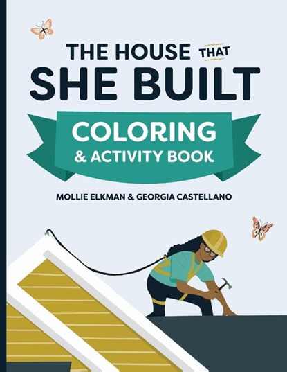 The House That She Built Coloring and Activity Book, Mollie Elkman - Paperback - 9780578979809