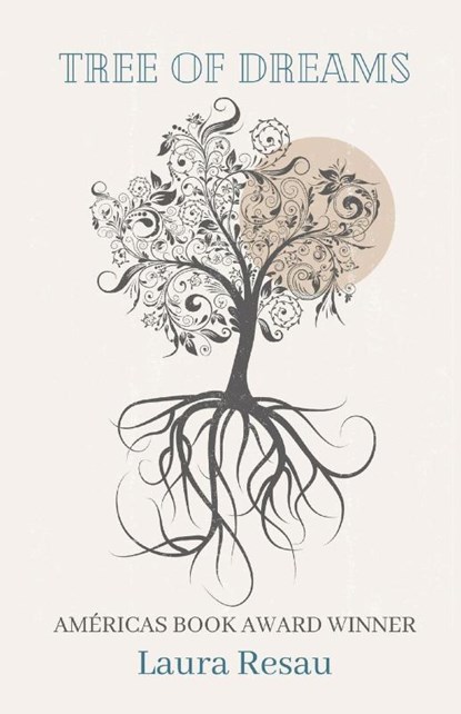 Tree of Dreams, Laura Resau - Paperback - 9780578992556