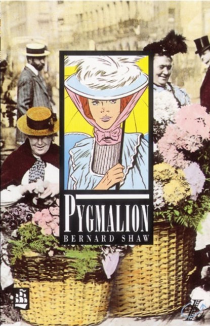 Pygmalion, Bernard Shaw ; Linda Cookson ; Roy Blatchford ; Jacqueline Fisher - Paperback - 9780582060159