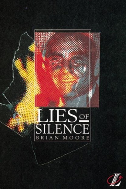 Lies of Silence, Brian Moore ; Roy Blatchford ; Geoff Barton - Paperback - 9780582081703