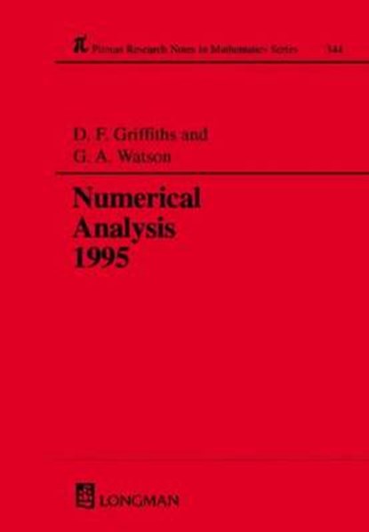 Numerical Analysis 1995, D. F. Griffiths ; G. A. Watson - Gebonden - 9780582276338