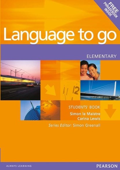 Language to Go Elementary Students Book, LE MAISTRE,  Simon ; Lewis, Carina - Paperback - 9780582403963