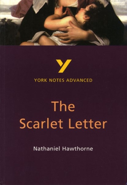 The Scarlet Letter (York Notes Advanced) English Literature Study Guide - for 2025, 2026 exams, Julian Cowley - Paperback - 9780582414730
