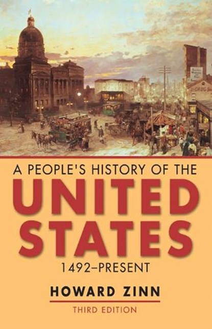 A People's History of the United States, Howard Zinn - Paperback - 9780582772830