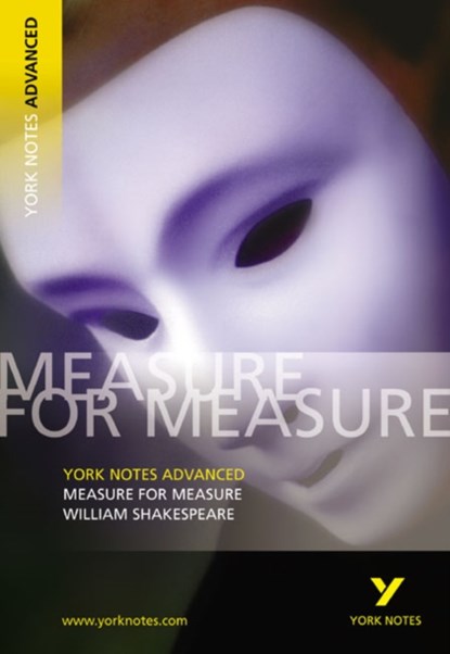 William Shakespeare 'Measure for Measure': everything you need to catch up, study and prepare for 2025 assessments and 2026 exams, Emma Smith - Paperback - 9780582784307