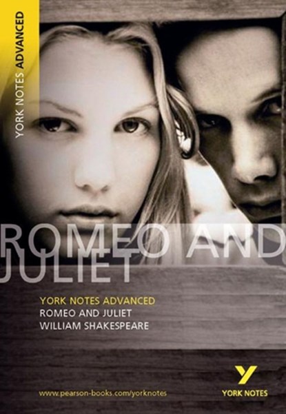 Romeo and Juliet (York Notes Advanced) English Literature Study Guide - for 2026, 2027 exams, William Shakespeare - Paperback - 9780582823075
