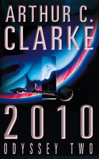 2010, Arthur C. Clarke - Paperback - 9780586056998
