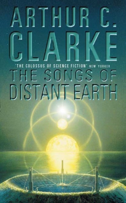 The Songs of Distant Earth, Arthur C. Clarke - Paperback - 9780586066232