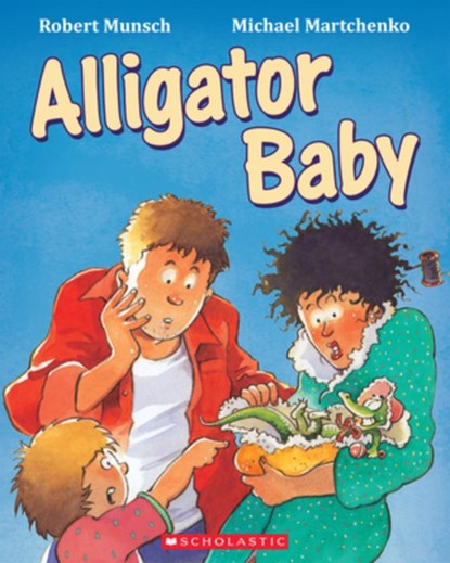 Alligator Baby, Robert Munsch - Paperback - 9780590123877