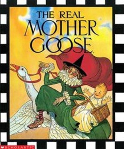 The Real Mother Goose, Blanche Fisher Wright - Gebonden - 9780590225175