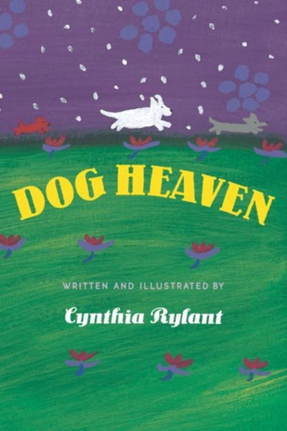 Dog Heaven, Cynthia Rylant - Gebonden - 9780590417013