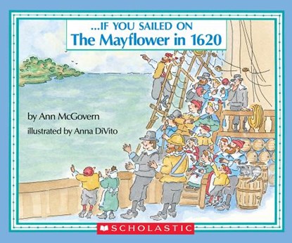 If You Sailed on the Mayflower in 1620, Ann McGovern - Paperback - 9780590451611