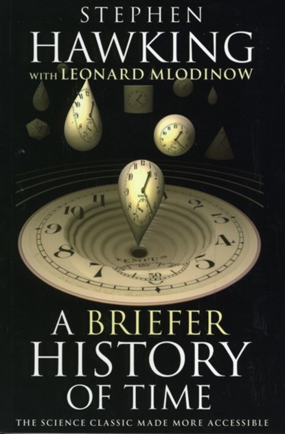 A Briefer History of Time, Leonard Mlodinow ; Stephen (University of Cambridge) Hawking - Paperback - 9780593056974