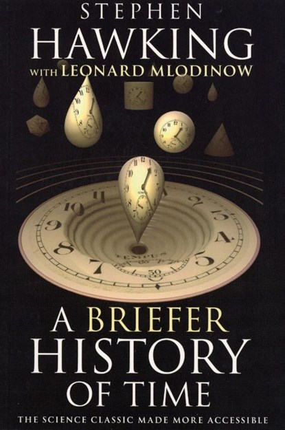 A Briefer History of Time, Leonard Mlodinow ; Stephen Hawking - Paperback - 9780593056974