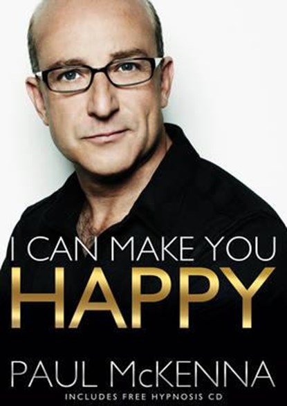 I Can Make You Happy, Paul McKenna - Paperback - 9780593064047