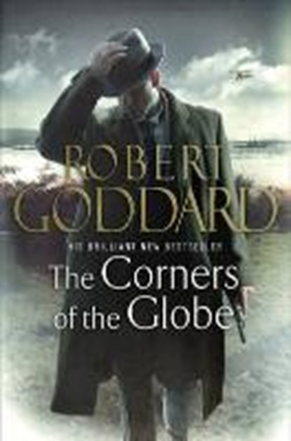 Corners of the Globe, GODDARD,  Robert - Gebonden - 9780593069769