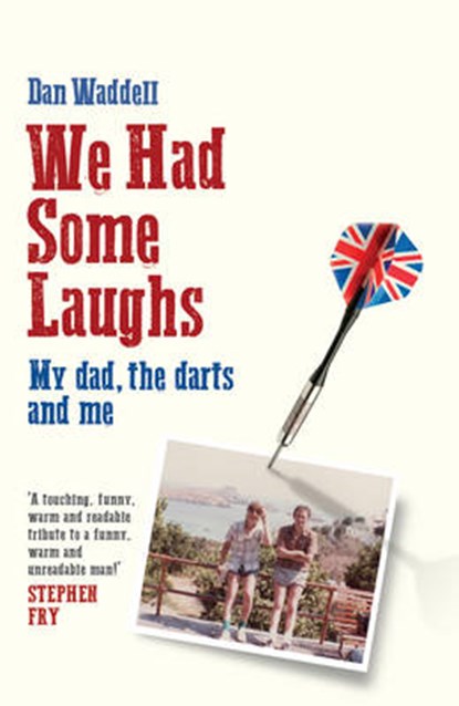 We Had Some Laughs, WADDELL,  Dan - Gebonden - 9780593076026
