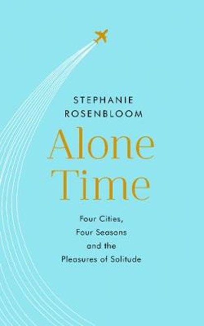 Alone Time, Stephanie Rosenbloom - Paperback - 9780593076774