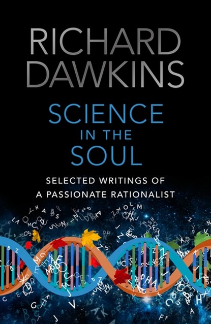 Dawkins, R: Science in the Soul, Richard Dawkins - Paperback - 9780593077511