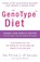 The GenoType Diet, Dr Peter D'Adamo ; Catherine Whitney - Paperback - 9780593078143