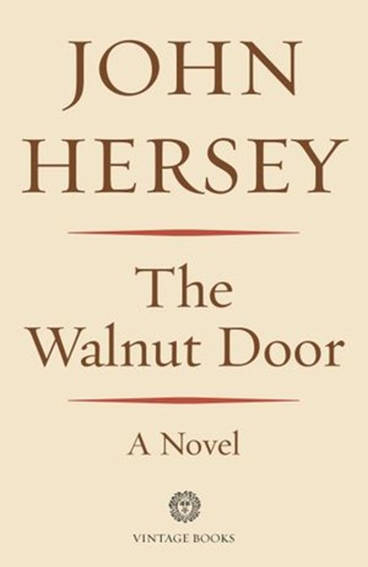 The Walnut Door, John Hersey - Ebook - 9780593080825