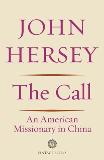 The Call, John Hersey - Ebook - 9780593080849