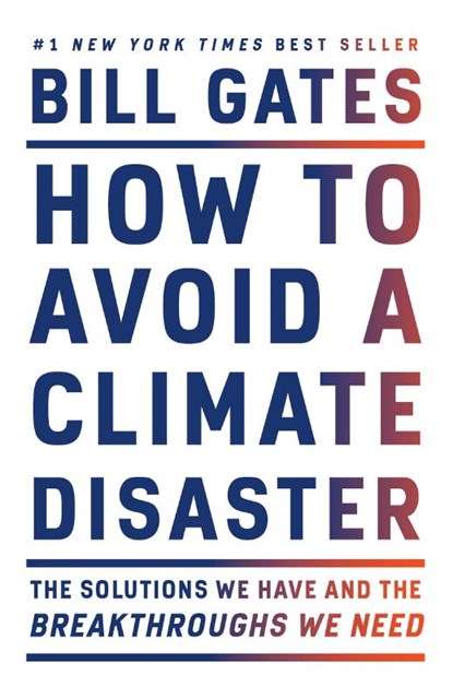 How to avoid a climate disaster, bill gates - Paperback - 9780593081853